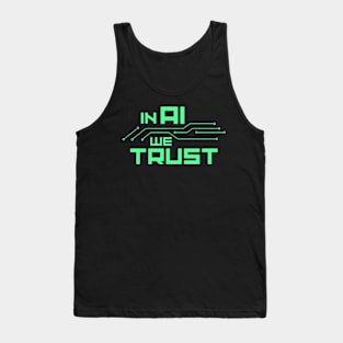 In AI we trust Tank Top